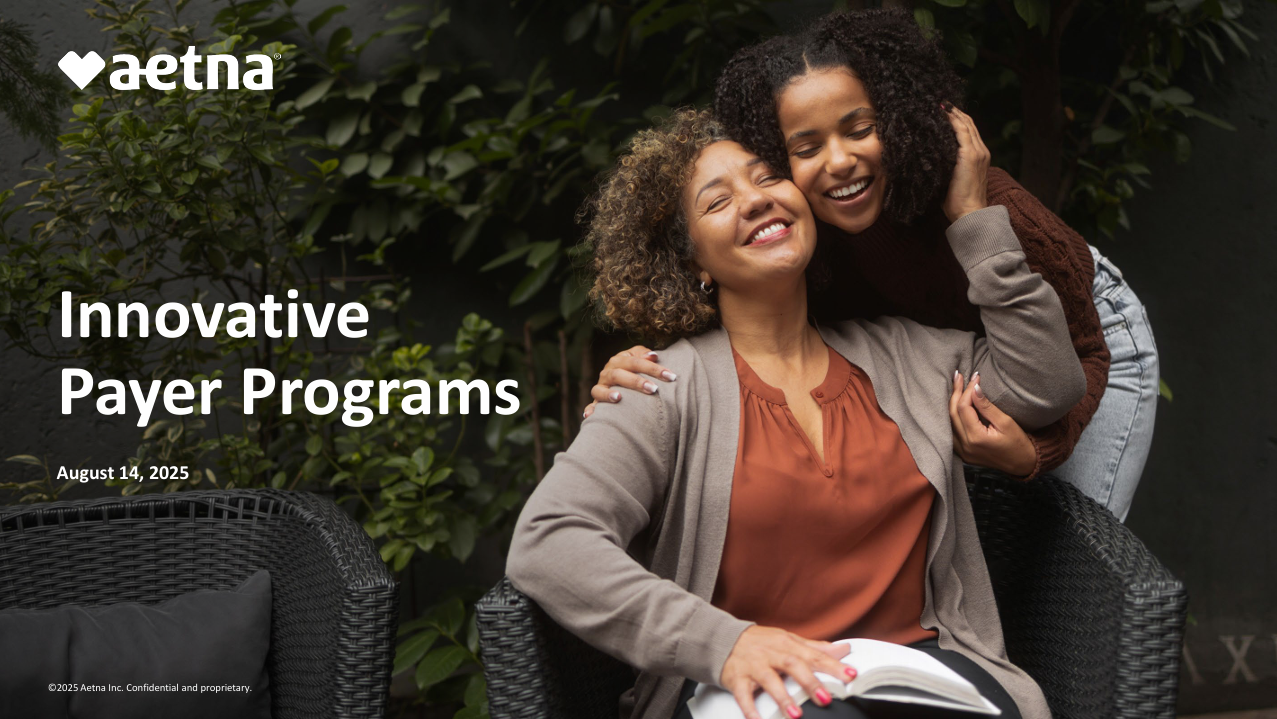 Innovative New Payer Programs: Featuring CVS Health/Aetna & The ...